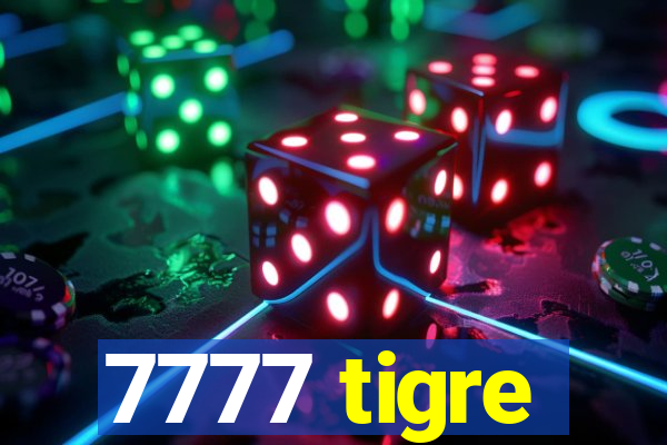 7777 tigre